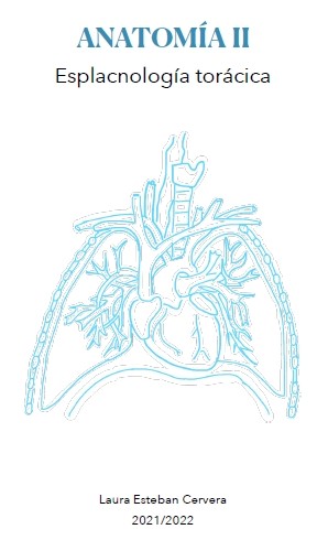 Anatomía II (Esplacnología torácica) - (200 pág) - (Laura)