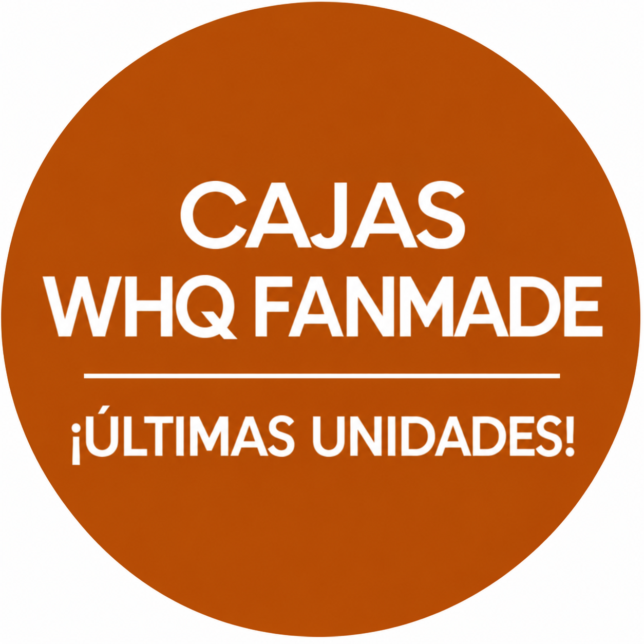 CAJAS WHQ FANMADE