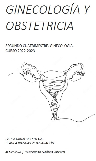 Ginecología 2º Cuatrimestre - (379 pág) - (Paula Grijalba y Blanca Riaguas)