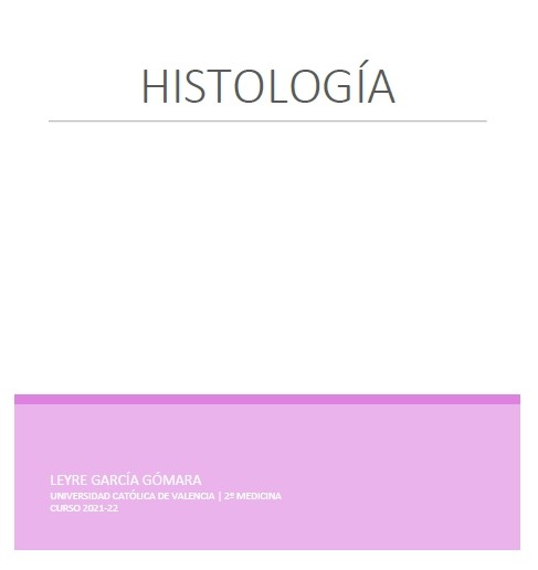 Histología - (485 pág) - (Leyre García)