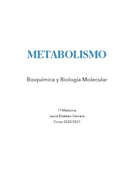 Metabolismo bioquímica y biología molecular - (112 Pág) - (Laura)